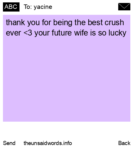 unsent message to yacine