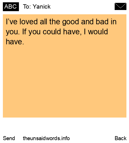 unsent message to Yanick