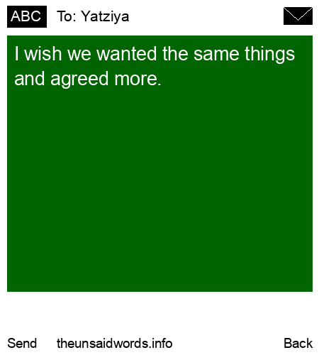 unsent message to Yatziya