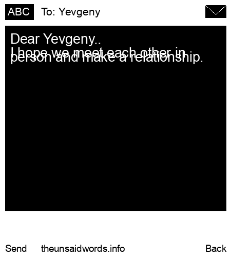 unsent message to Yevgeny