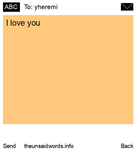 unsent message to yheremi 