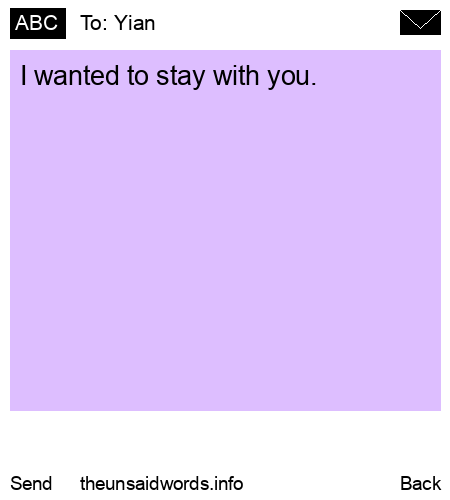 unsent message to Yian