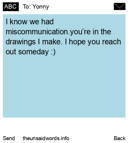 unsent message to Yonny