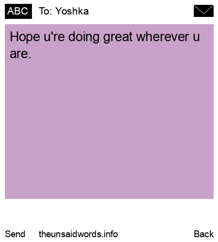 unsent message to Yoshka