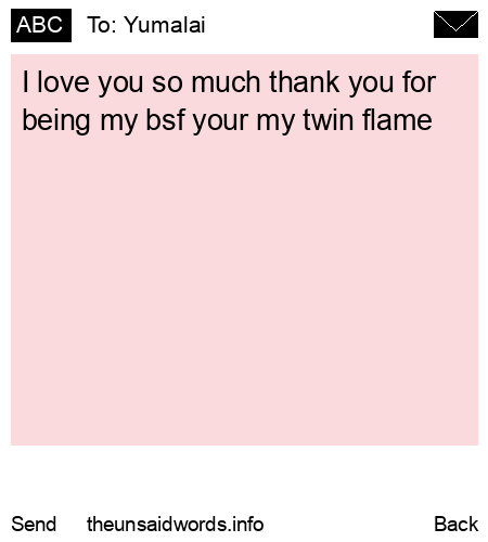 unsent message to Yumalai