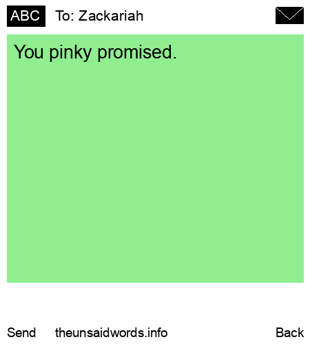unsent message to Zackariah