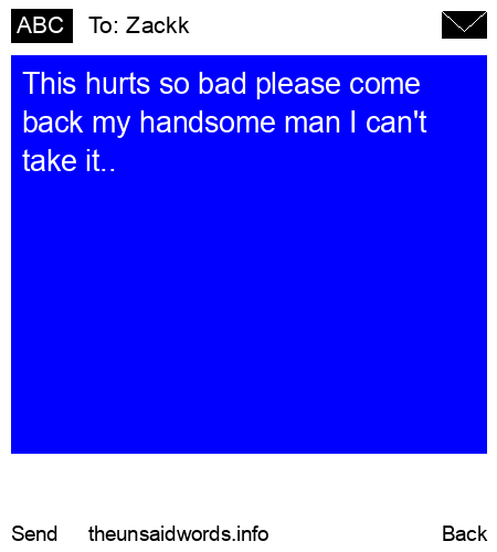 unsent message to Zackk
