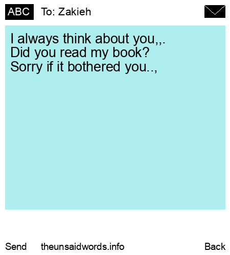 unsent message to Zakieh
