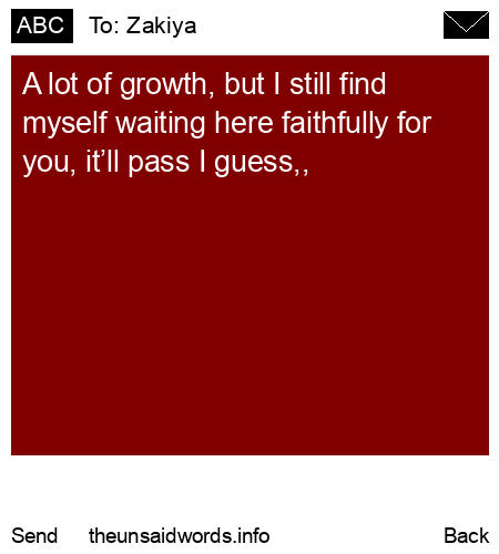 unsent message to Zakiya 