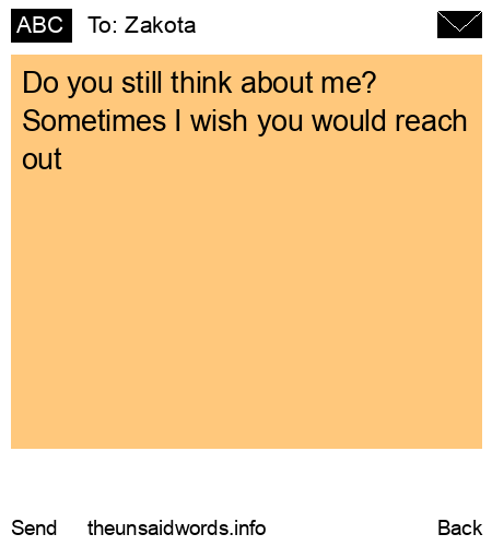 unsent message to Zakota