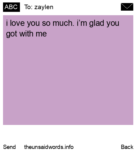 unsent message to zaylen