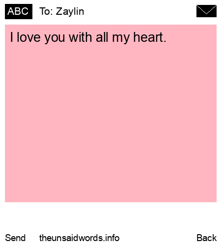 unsent message to Zaylin