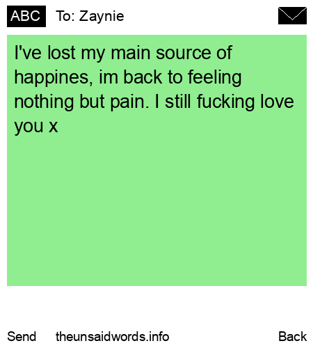unsent message to Zaynie