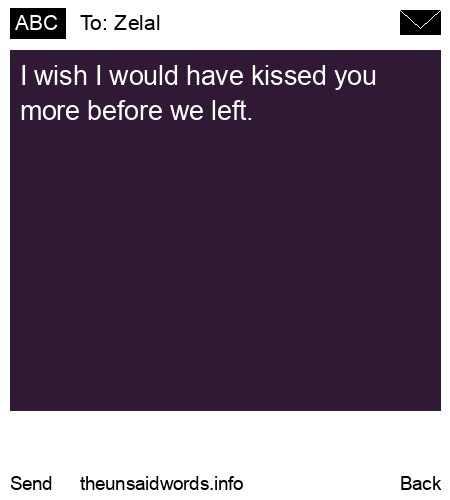 unsent message to Zelal