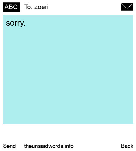 unsent message to zoeri