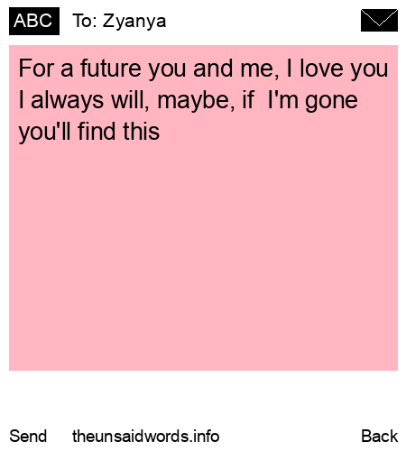 unsent message to Zyanya