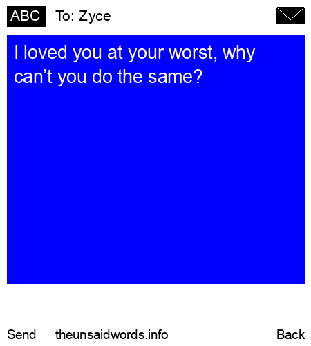 unsent message to Zyce