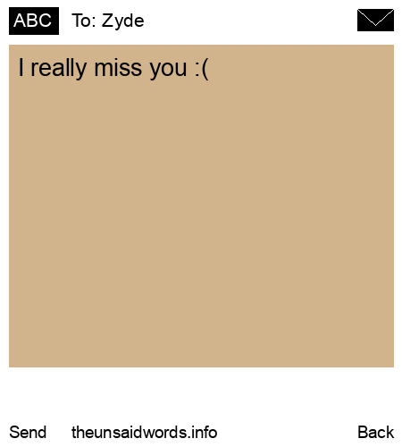 unsent message to Zyde