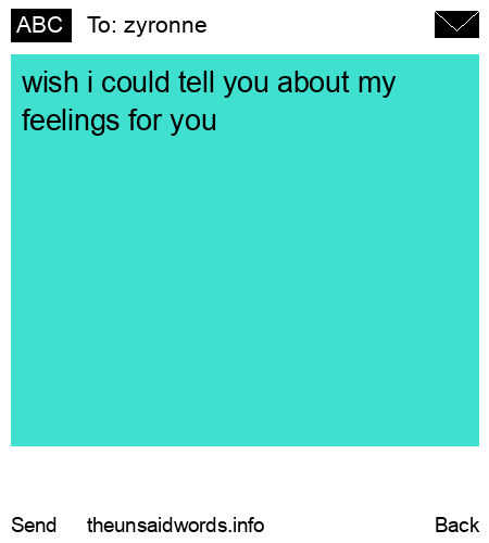 unsent message to zyronne