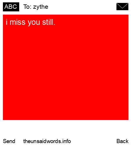 unsent message to zythe
