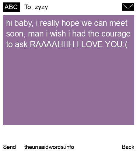 unsent message to zyzy